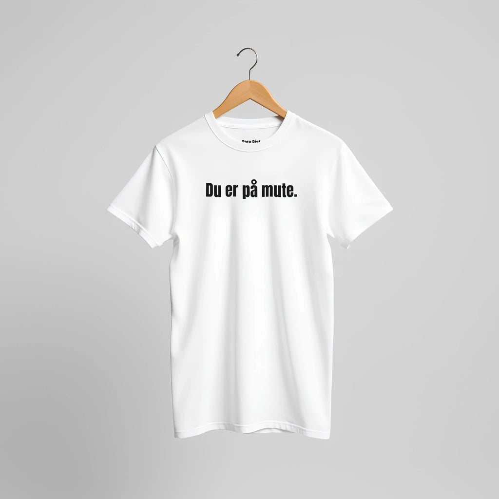 T-shirt fra Bare Pjat med teksten ”Du er på mute.”, alternativ visning