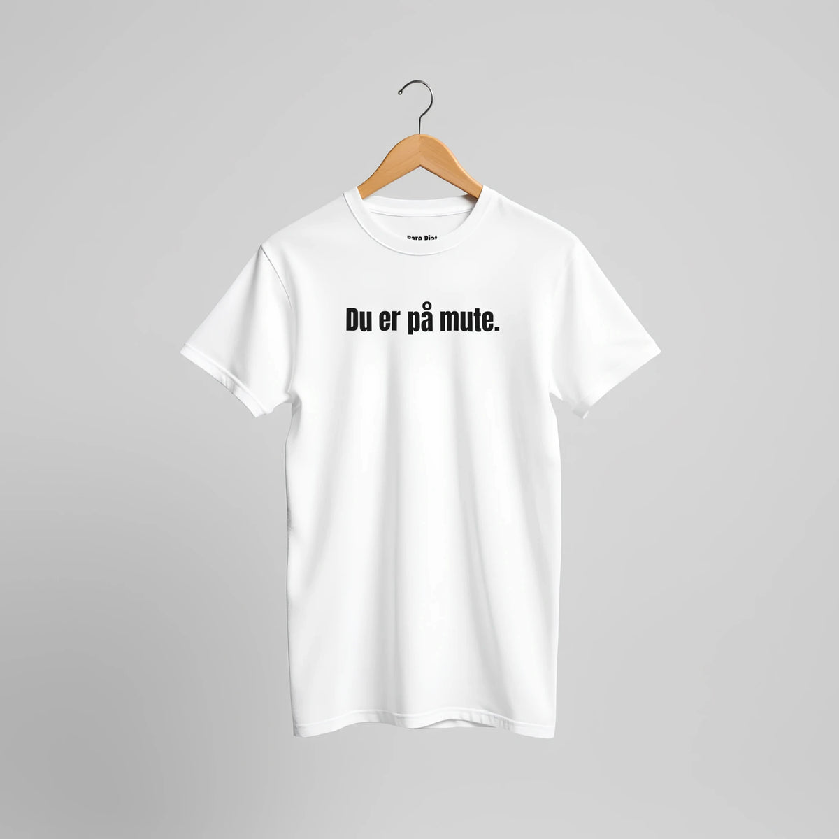 T-shirt fra Bare Pjat med teksten ”Du er på mute.”, alternativ visning
